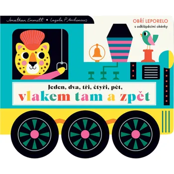 Jeden, dva, tři, čtyři, pět, vlakem tam a zpět - Jonathan Emmett - 978-80-7292-487-5