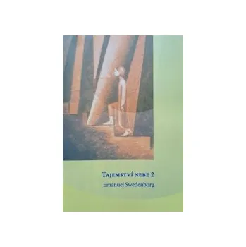 Swedenborg, Emanuel - Tajemství nebe 2.díl