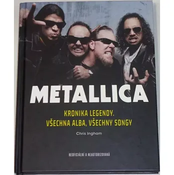 Literární biografie Ingham Chris - Metallica