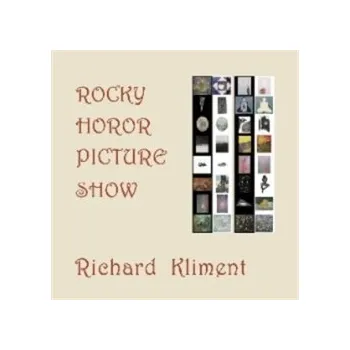 Kliment, Richard - Rocky Horor Picture Show