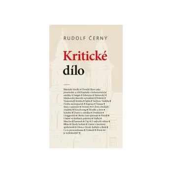 Černý, Rudolf - Kritické dílo