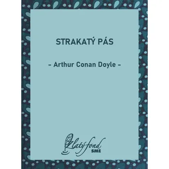 Kniha Strakatý pás - Arthur Conan Doyle (E-Kniha)
