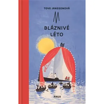 Bláznivé léto - Tove Janssonová - 978-80-257-4477-2