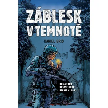 Záblesk v temnotě - Daniel Gris (E-Kniha)