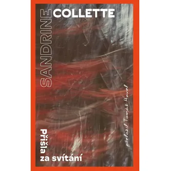 Kniha Přišla za svítání - Sandrine Collette (E-Kniha)