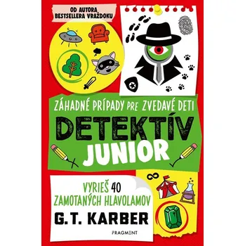 Kniha Detektív junior: Záhadné prípady pre zvedavé deti - G. T. Karber (E-Kniha)