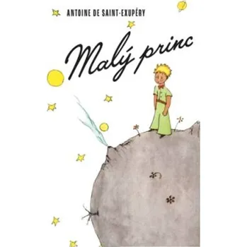 Malý princ - Antoine de Saint-Exupéry - 978-80-277-2253-2 978-80-277-2253-2