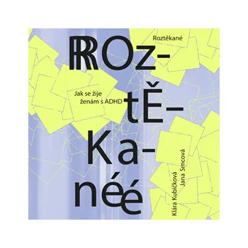 Roztěkané: Jak se žije ženám s ADHD MP3 download