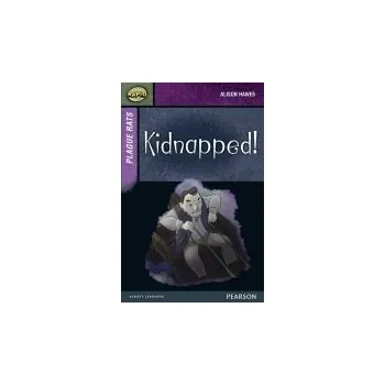 Cizí jazyk Rapid Stage 7 Set A: Plague Rats: Kidnapped! - Hawes, Alison a Reid, Dee a Warren, Celia