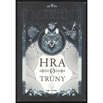 Hra o trůny - George R. R. Martin (2017, brožovaná)