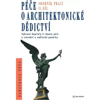Umění Péče o architektonické dědictví (Ivana Maxová, 2008)