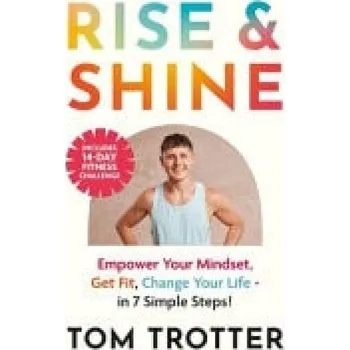 Rise & Shine - Trotter, Tom