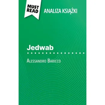 Jedwab ksi??ka Alessandro Baricco (Analiza ksi??ki) (Kâmil Kowalski)(Brožovaná)