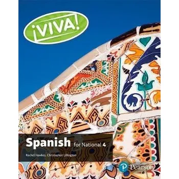 Cizí jazyk Viva for National 4 Spanish Student Book - Hawkes, Rachel a Lillington, Christopher