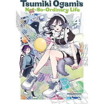 Tsumiki Ogami's Not-So-Ordinary Life, Vol. 4 (V04)(Brožovaná)