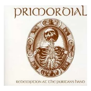 Zahraniční hudba CD/DVD Primordial: Redemption At The Puritan's Hand LTD 2014 Limited Edition