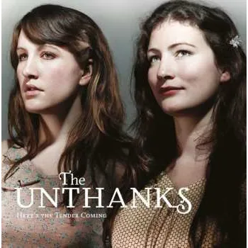 Zahraniční hudba CD The Unthanks: Here's The Tender Coming 2024