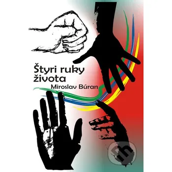Poezie Štyri ruky života - Miroslav Búran, Ľudovít Ševčík (ilustrácie) Formát