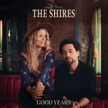 Zahraniční hudba CD The Shires: Good Years 2020