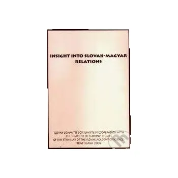 Insight into Slovak-Magyar relations - Ján Doruľa Slavistický ústav Jána Slanislava SAV