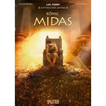 Komiks pro dospělé Mythen der Antike: König Midas (Graphic Novel) (Clotilde Bruneau,Stefano Garau,Giuseppe Baiguera)(Pevná)