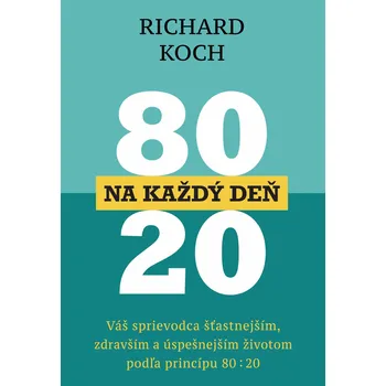 Kniha 80 : 20 na každý deň