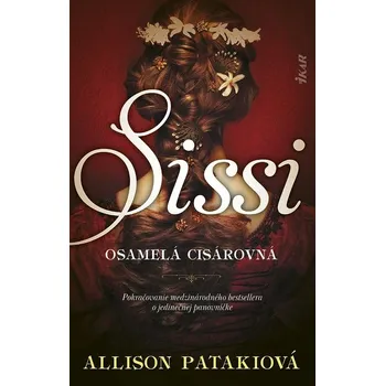 Kniha Sissi – osamelá cisárovná