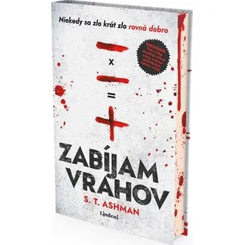 Zabíjam vrahov | Vladislav Gális, S.T. Ashman
