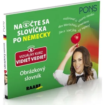 Slovník Naočte sa slovíčka po nemecky Obrázkový slovník - Priscilla Lavodrama