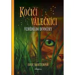 Kočičí válečníci: Vzhůru do divočiny -…