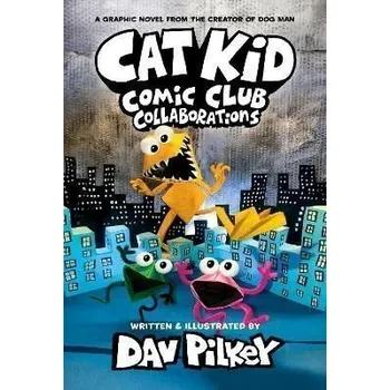 Cizojazyčná kniha Cat Kid Comic Club 4: from the Creator of Dog Man
