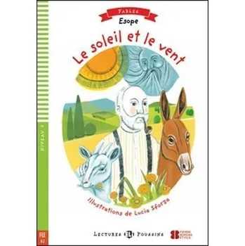 Cizí jazyk Lectures ELI Poussins 4/A2: Le soleil et le vent + Downloadable multimedia