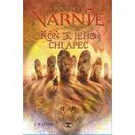 Kôň a jeho chlapec - Kroniky Narnie (Kniha 3)