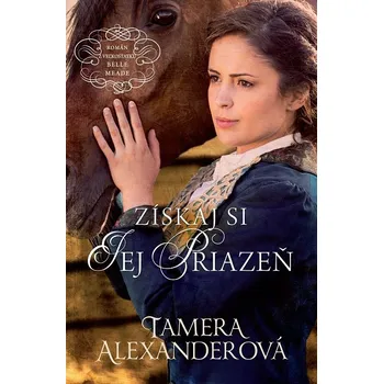 Kniha Získaj si jej priazeň