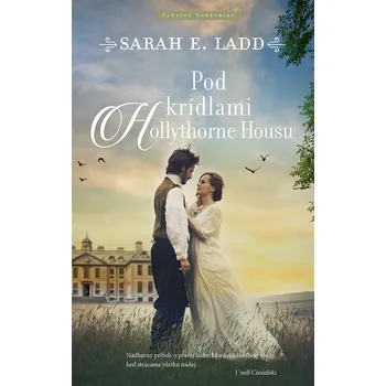 Kniha Pod krídlami Hollythorne House