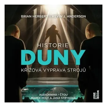 Historie Duny II. – Křížová výprava strojů - Brian Herbert, Kevin J. Anderson