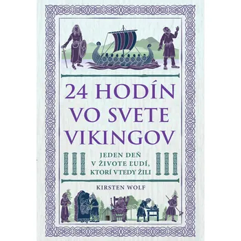 Kniha 24 hodín vo svete Vikingov