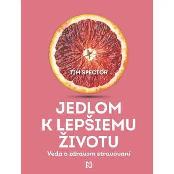 Kniha Jedlom k lepšiemu životu