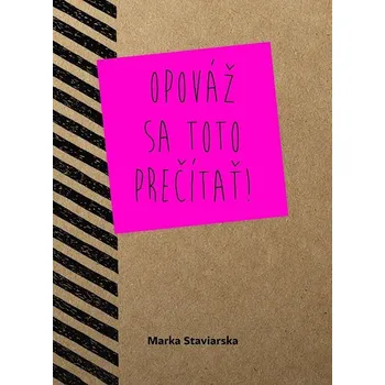 Kniha Opováž sa toto prečítať!