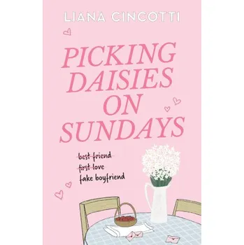 Picking Daisies on Sundays - Liana Cincotti [EN] (2025, brožovaná)