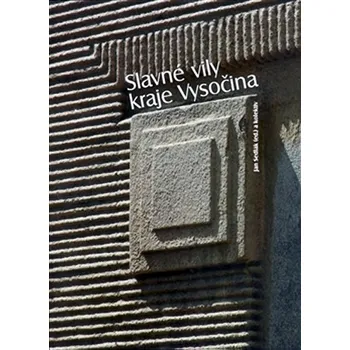 Umění Slavné vily kraje Vysočina