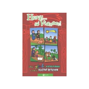 Hurá!... sú Vianoce!