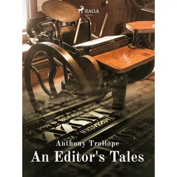 Kniha An Editor's Tales - Anthony Trollope