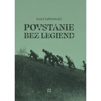 Kniha Povstanie bez legiend