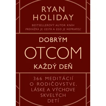 Kniha Dobrým otcom každý deň