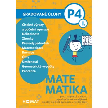 Gradované úlohy nejen k přípravě na přijímací zkoušky na 4letá gymnázia - 1. díl