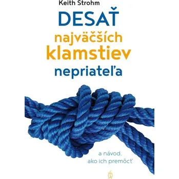 Kniha Desať najväčších klamstiev nepriateľa