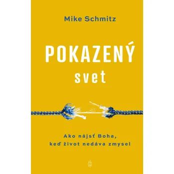 Kniha Pokazený svet