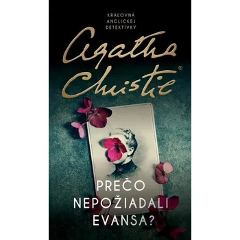 Kniha Prečo nepožiadali Evansa?