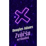 Zväčša neškodná